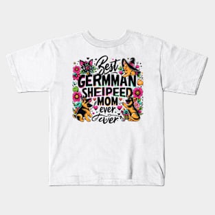 Best German Shepherd Mom Ever Funny Pet Dog Kids T-Shirt